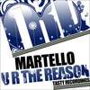 U R The Reason (Audio Jacker 2012 Remix) - Martello