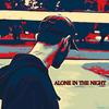 Alone In The Night - Roby Koenigs