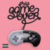 Game Over (Explicit) - Pries