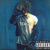 Life of the Party (Explicit) - Teach