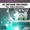 Oldskool Motherfucker (Original Mix) - Hilly