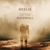 Waterfall - Neelix&The Gardener & The Tree