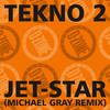 jet-star (michael gray's a12 nightmare remix) - tekno 2&Michael Gray&andré jacobs