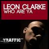 Who Are Ya (Original Mix) - Leon Clarke