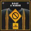 No Limit (Explicit) - D-Day&Marshay Logan