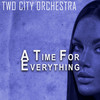 Fearless (Picture Outside Mix) - Two City Orchestra