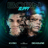 Born Slippy - KVSH&DEADLINE&GOLDZBROUGH