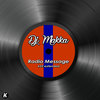 RADIO MESSAGE (K22 extended) - DJ Makka