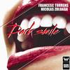 Dark Smile (Original Mix) - Francesc Torrens&Nicolas Zuloaga