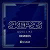 Goes Like (VIP) - Skepsis