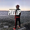 Pull Up (Explicit) - Manish Mike&Ashton Martin&Michael Anthony Jones