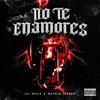 NO TE ENAMORES (feat. Jeyson) (Explicit) - Lil Willy Shawty&JEYSON
