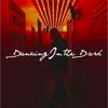 Dancing In the Dark - David S