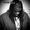 Forgive Dem - Shannon Parkes&Grizzly