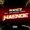 Kaende - Wang'z&Addi Chokoch&Sherif&IAN WANGOMA&Stephen Wandia&Victor Makori&Samson Nyabuto&Stephen Olendo