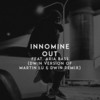 Out (Dwin Version of Martin Lu & Dwin Remix) - Innomine&Aria Bass&Dwin&Martin Lu&Daumantas Vinkevicius