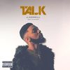 Talk (Explicit) - J.Howell&Kyle Hippy