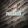 Paranoia (Explicit) - Sleiman&Marwa Loud&JahMxli