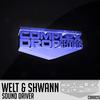 Sound Driver (Original Mix) - WELT&Shwann