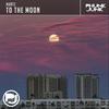 To The Moon (Radio Edit) - Hurtz