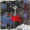 Fucking Love(feat. Chb 357) (Explicit) - Orejvstyle&Chb 357