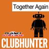 Together Again (Turbotronic Extended Mix) - Clubhunter