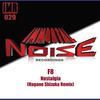Nostalgia (Hagane Shizuka Remix) - F8&Hagane Shizuka