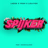 Spijker (Explicit) - LA$$A&Frsh&LouiVos&Young Ellens