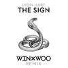 The Sign (Win & Woo Remix) - Win&Woo&Lyon Hart