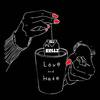 Love & Hate - EZJ&Kellz