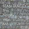 Love Is - Blane&Stan Tracey&Martin