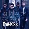Already Gone (Uniting Nations Remix Edit) - The Kixx&Uniting Nations