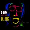 Down with the King (Explicit) - Asaf Fulks