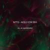 MTG (AQUI EM BH) (feat. DJ JR, MC MR BIM & MC TH|Explicit) - DJ JH QUERIDÃO&DJ Jr&Mc Mr Bim&Mc Th