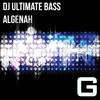 Algenah (Radio Edit) - DJ Ultimate Bass