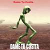 Dame Tu Cosita - CR