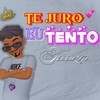 Te Juro Eu Tento - Tecca