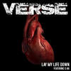 Lay My Life Down - Verse