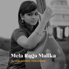 Mela Raga Malika, Part.1 - Varijashree Venugopal