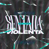 Sentada Violenta (Explicit) - Igor Almeida