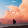 Vibechaser - Bert H