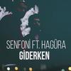 Giderken - Senfoni&Hagüra