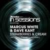 Strawberries & Cream (Christopher Vassilakis Remix) - Marcus White&Dave Kant