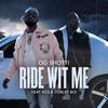 RIDE WIT ME (feat. KC3 & CORLEYBOI) (Explicit) - OGSHOTTI&Kc3&CORLEYBOI
