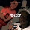 NOBODY (Explicit) - TRAPRECORDSMUSIC&YoungKay