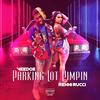 Parking Lot Pimpin (Explicit) - Veedoe&Renni Rucci