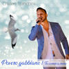 Povero gabbiano / Tu comm'a mme - Cristian Tranchini