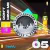 Don't Mind Me - DJ Danny Foster&Rogue&MC Creed&Kele Le Roc
