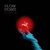 Slow Down - M Dot Tite