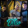 Vida de um Vilão - Davi Kneip&MC Zaquin&Mc Elias